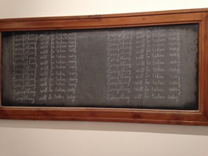 Adrian Piper  EVERYTHING WILL BE TAKEN AWAY